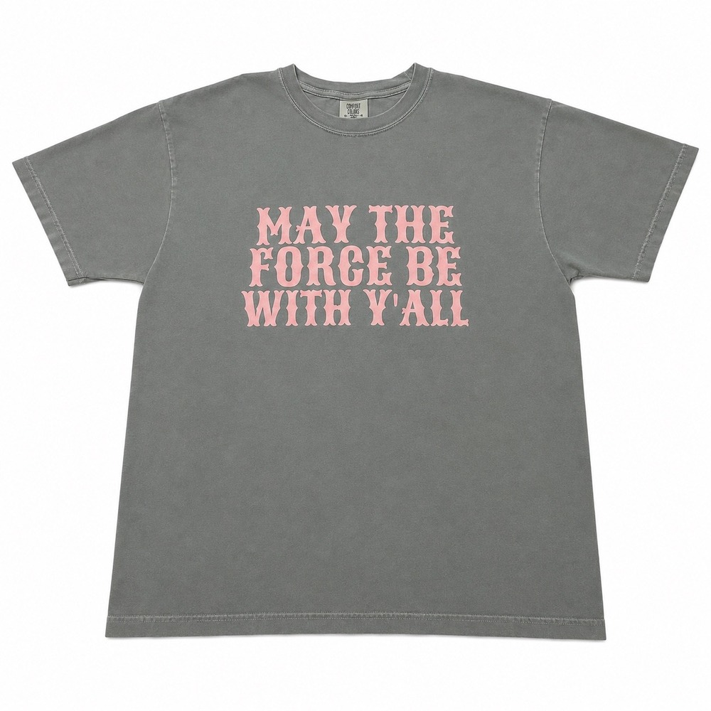 Comfort Colors May The Force Be With Y'all Graphic T-Shirt Grey Pink Mens XL